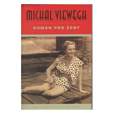 Román pro ženy (Michal Viewegh)