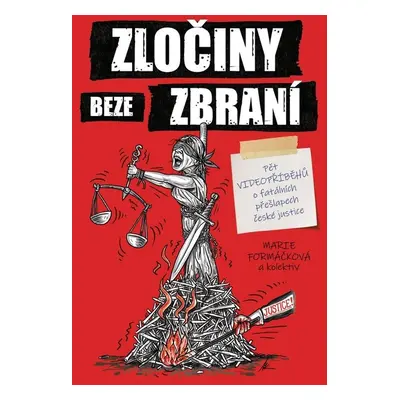 Zločiny beze zbraní (Marie Formáčková)