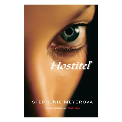 Hostiteľ (Stephenie Meyer) (slovensky)