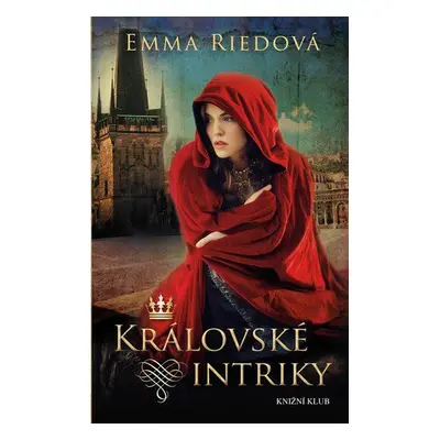 Královské intriky (Riedová Emma)