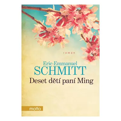 Deset dětí paní Ming (Schmitt Eric-Emmanuel)