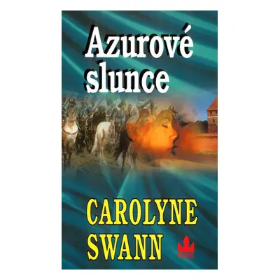 Azurové slunce (Carolyne Swann)