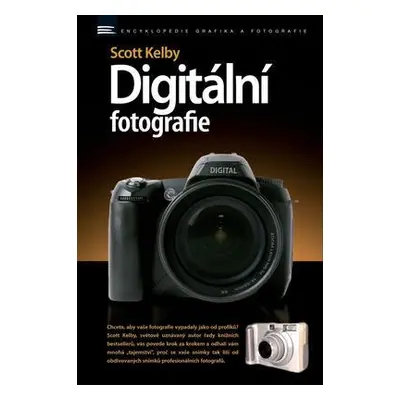 Digitální fotografie (Scott Kelby)