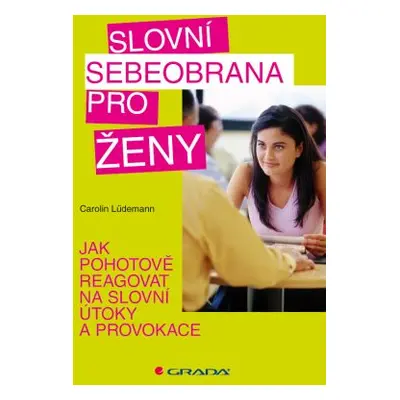 Slovní sebeobrana pro ženy (Carolin Lüdemann)