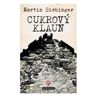 Cukrový klaun (Martin Sichinger)