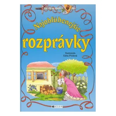 Najobľúbenejšie rozprávky (Kolektív autorov) (slovensky)