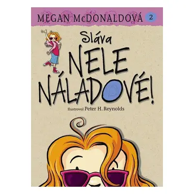 Sláva Nele Náladové! (McDonald Megan)