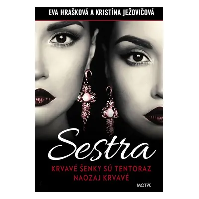 Sestra (Kristína Ježovičová) (slovensky)