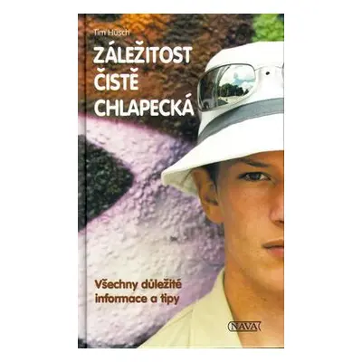 Záležitost čistě chlapecká (Tim Husch)