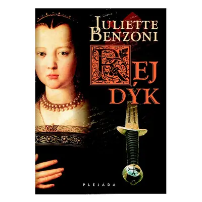 Dýka s červenou lilií (Juliette Benzoni)