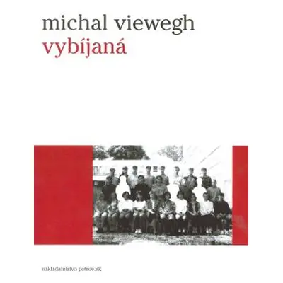 Vybíjaná (Michal Viewegh) (slovensky)