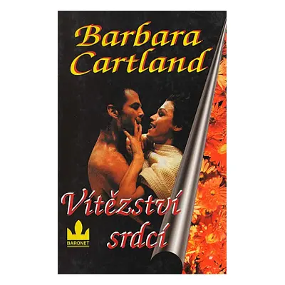 Vítězství srdcí ; Láska zvítězí (Barbara Cartland)