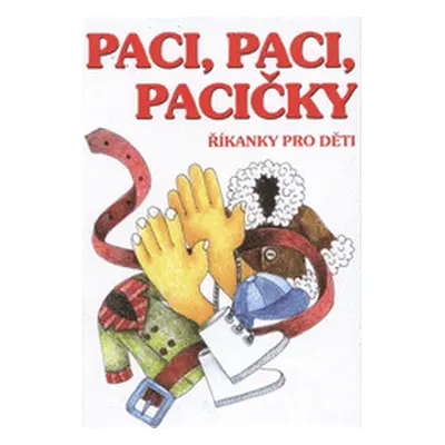 Paci, paci, pacičky (Zdenka Talpová)