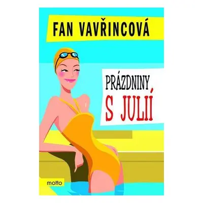 Prázdniny s Julií (Fan Vavřincová)