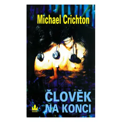 Člověk na konci (Michael Crichton)