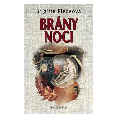 Brány noci (Brigitte Riebeová)