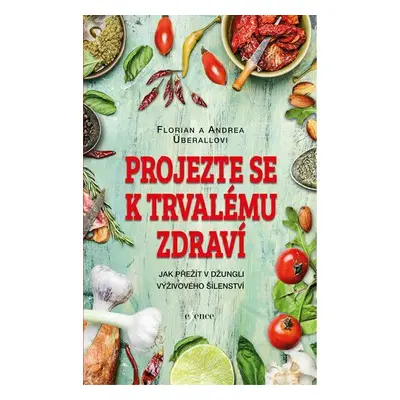 Projezte se k trvalému zdraví - Florian a Andrea Überallovi (Florian a Andrea Überallovi)