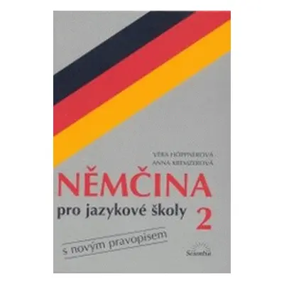 Němčina pro jazykové školy (Věra Höppnerová)