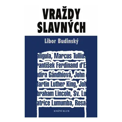 Vraždy slavných (Libor Budinský)