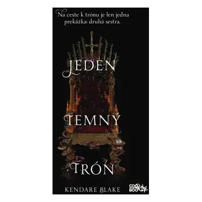 Jeden temný trón (Kendare Blake) (slovensky)