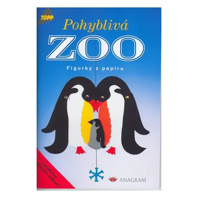 Pohyblivá ZOO - Figurky z papíru - TOPP (Helga Lucassen)