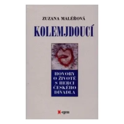 Kolemjdoucí (Zuzana Maléřová)