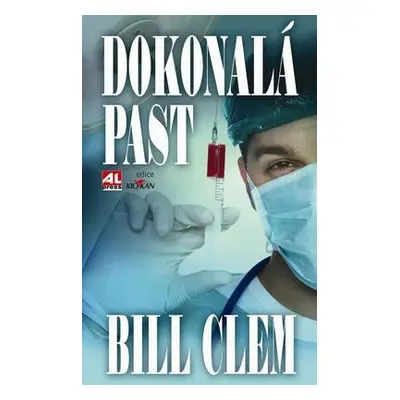 Dokonalá past (Bill Clem)