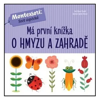 Má první knížka o hmyzu a zahradě (Chiara Piroddi)