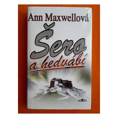 Šero a hedvábí (Ann Maxwellová)