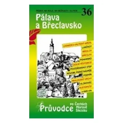 Pálava a Břeclavsko (Petr David,Věra Dobrovolná,Vladimír Soukup)