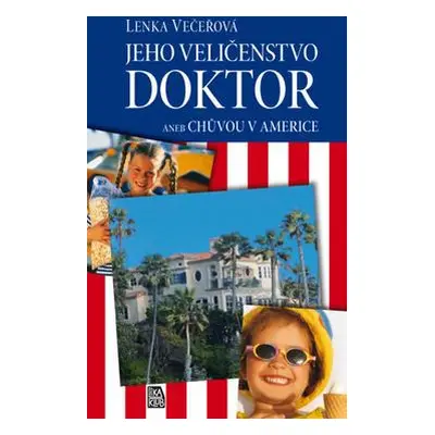 Jeho Veličenstvo doktor (Lenka Večeřová)