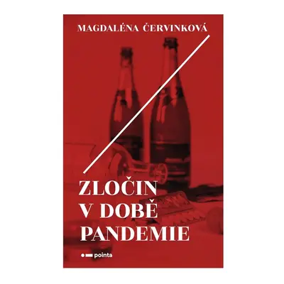 Zločin v době pandemie (Magdaléna Červinková)