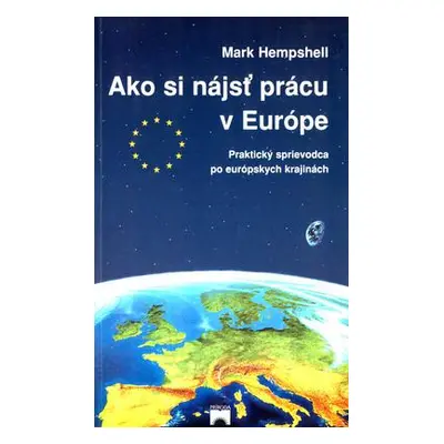 Ako si nájsť prácu v Európe (Mark Hempshell) (slovensky)