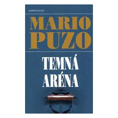 Temná aréna (Mario Puzo)