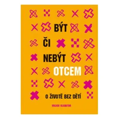 Být či nebýt otcem