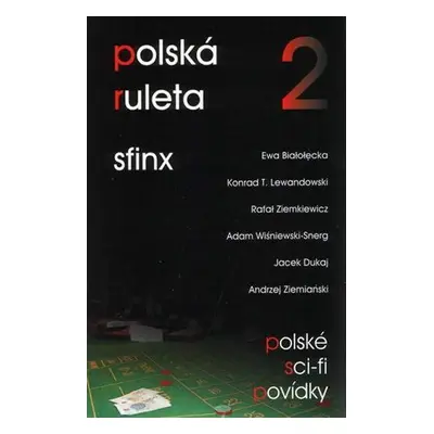 Sfinx - Polská ruleta 2 (Ewa Białołęcka)