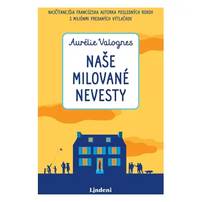 Naše milované nevesty (Aurélie Valognes) (slovensky)