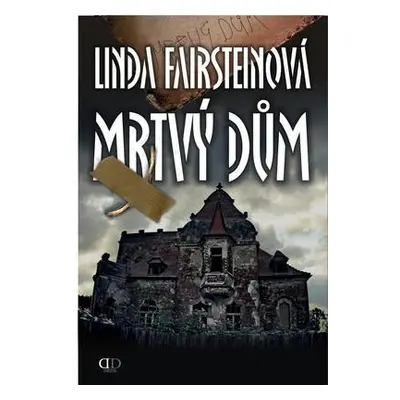 Mrtvý dům (Linda Fairstein)