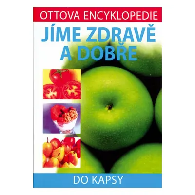 Jíme zdravě a dobře (Karen Sullivanová)