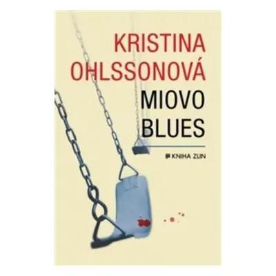 Miovo blues (Kristina Ohlssonová)