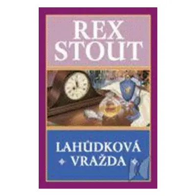 Lahůdková vražda (Rex Stout)