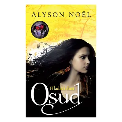 Osud - Hľadači duší (Alyson Noël) (slovensky)