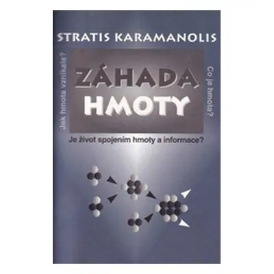 Záhada hmoty (Stratis Karamanolis)