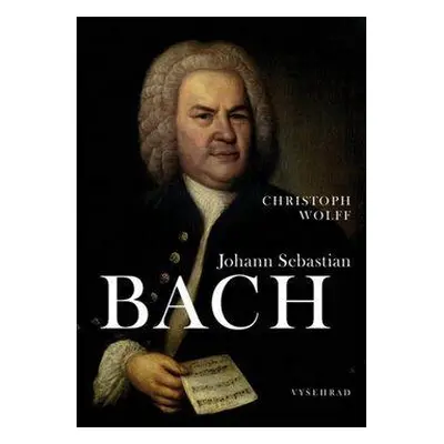 Johann Sebastian Bach (Christoph Wolff)