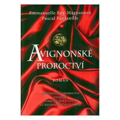 Avignonské proroctví (Fontanille Pascal)