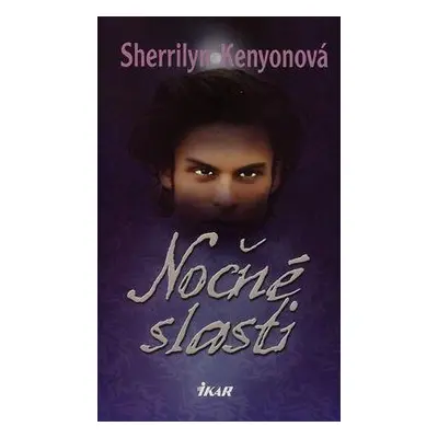 Nočné slasti 2. vydanie (Kenyon Sherrilyn) (slovensky)