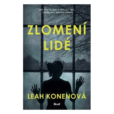 Zlomení lidé (Leah Konenová)