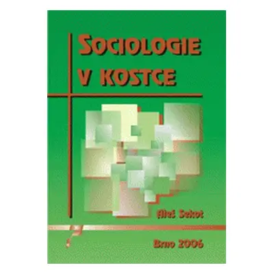 Sociologie v kostce (Aleš Sekot)