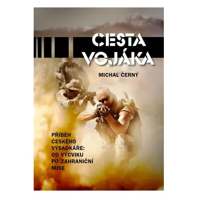 Cesta vojáka (Michal Černý)