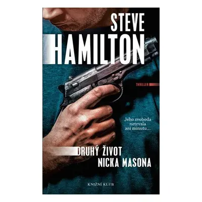 Druhý život Nicka Masona (Steve Hamilton)